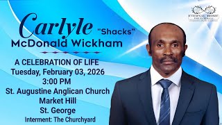 A Celebration of Life - Carlyle Wickham