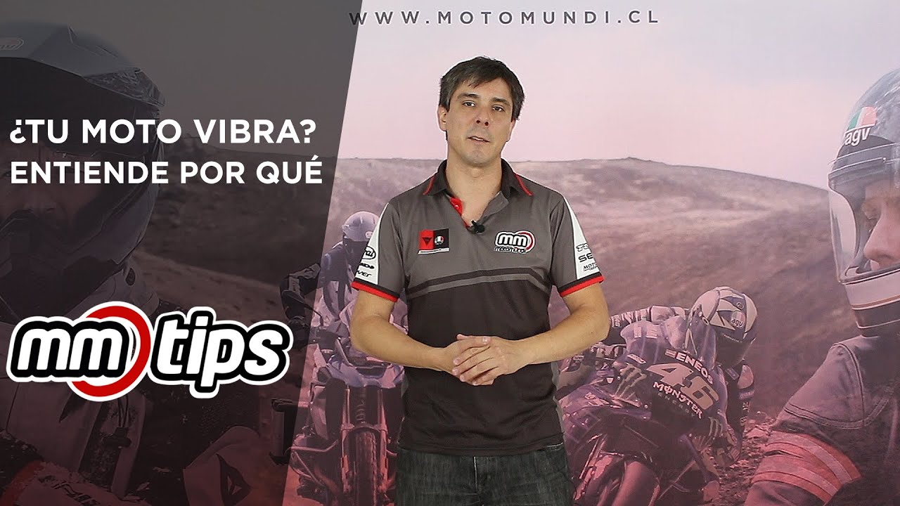 ¿Tu Moto Vibra? Entiende por qué. / MotoTips