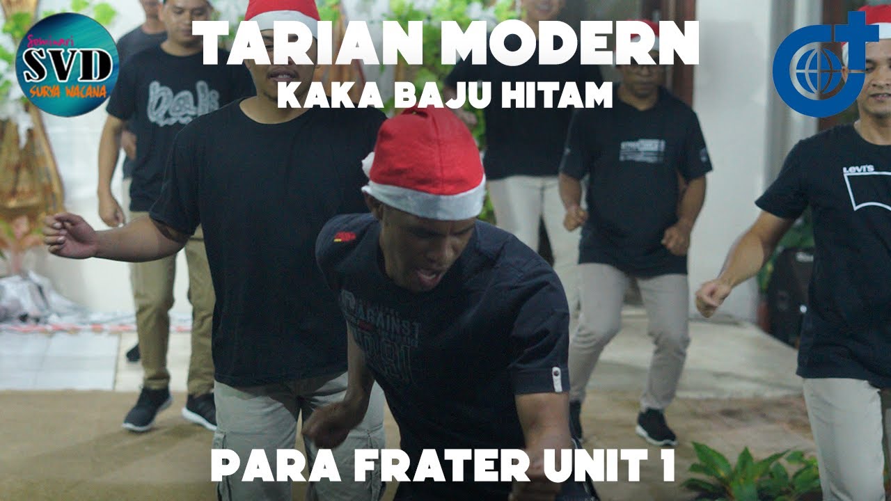 Modhon Kaka TARIAN MODERN - KAKA BAJU HITAM - UNIT 1 - FRATER SVD MALANG - YouTube