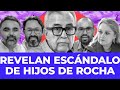 ¡ESCÁNDALO MILLONARIO! Periodista atrapa a los hijos de Rocha Moya