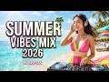 Summer Vibes Mix 2026 🌴 Calvin Harris, Topic, NOTD, Becky Hill & Zara Larsson Style | KJEKPOX