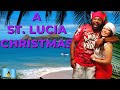 What Christmas is like in St. Lucia during COVID | Caribbean travel vlog 2021