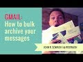 Gmail Tip: How to bulk archive old messages using Gmail