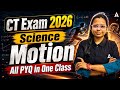 CT Exam 2026 | Science Motion | All PYQ in One Class | By Jyotirmayee Mishra