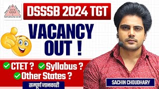 DSSSB 2024 TGT Vacancy Out, PRT ? by Sachin choudhary