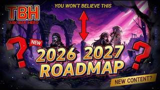 TASK BAR HERO: Roadmap 2026-2027 (EXCITING NEWS)