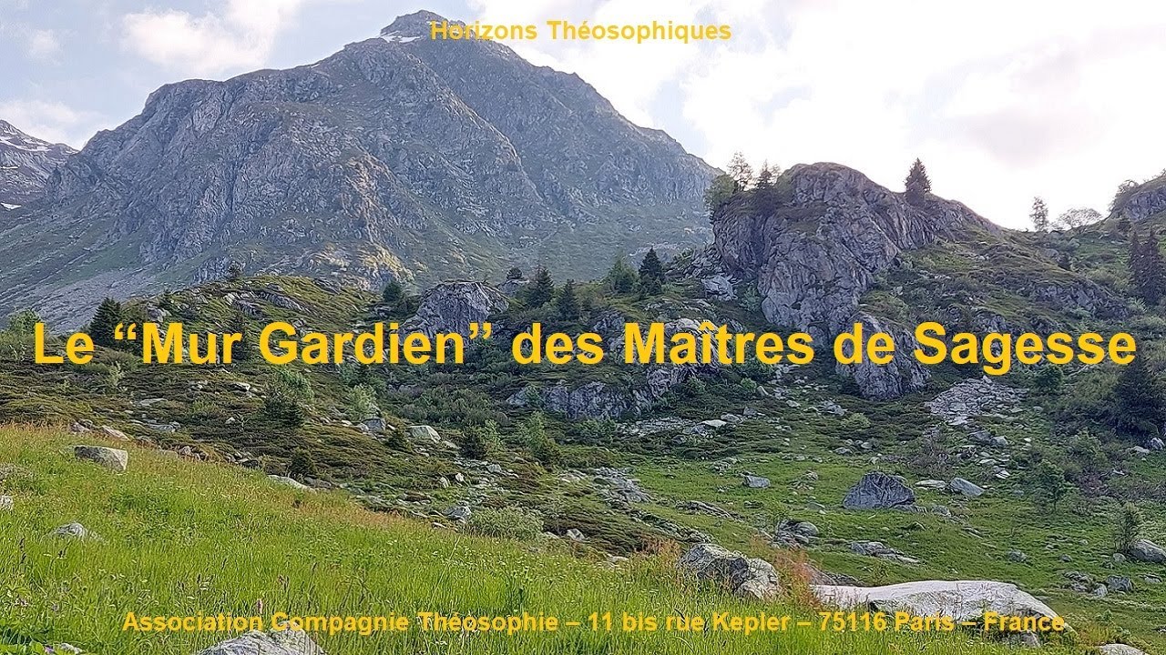 Le “Mur Gardien” des Maîtres de Sagesse