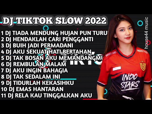 DJ TIKTOK SLOW 2022 • DJ TIADA MENDUNG HUJAN PUN TURUN • DJ HENDAKLAH CARI PENGGANTI class=