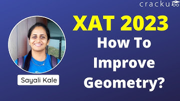 XAT 2023 - How to Improve Geometry? | XAT Preparation Tips