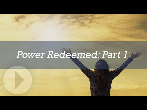 Redeeming Power - Session 4: Power Redeemed - Part 1 (Diane Langberg)