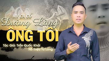 Nghẹn Ngào Với Giọng Ca Cực Buồn Của NS Triệu Tử Long Hát Ca Cổ "Đường Làng Ông Tôi" Mà Xót Xa Lòng!