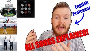 All Twenty One Pilots Songs Explained in under 6 Minutes by English Professor