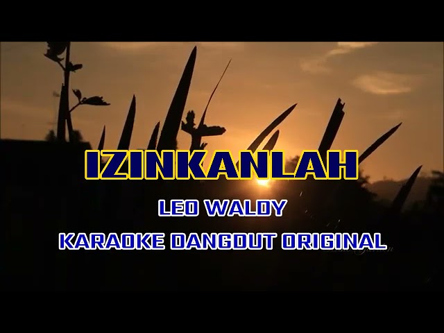 IZINKANLAH KARAOKE DANGDUT ORIGINAL class=