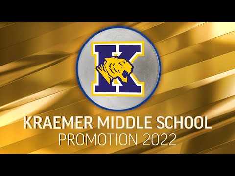 Kraemer Middle School Promotion Ceremony | Class of 2022 | PYLUSD