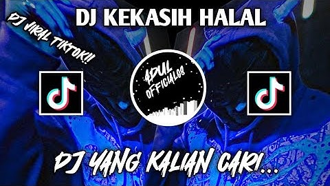 DJ KEKASIH HALAL ( DIA GADIS BERKRUDUNG MERAH ) VIRAL TIKTOK TERBARU 2023 ! REMIX