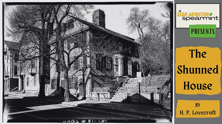The Shunned House  by H. P. Lovecraft