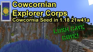 Exploring Cowcornia World Re-Seeded in Minecraft 1.18 Snapshot 21w41a - Introducing Lush Cave Cove!