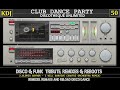 Disco  funk  tribute remixes reebots  reloads 70s  80sclub dance party 50kdj 2023