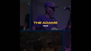 Download Lagu The Adams - TIMUR ( DRUMLESS) MP3