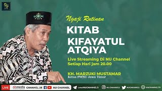 ?(LIVE) NGAOS KITAB KIFAYATUL ATQIYA - KH. MARZUQI MUSTAMAR 74