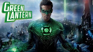 Live Action Green Lantern: The Animated Series Theme Song