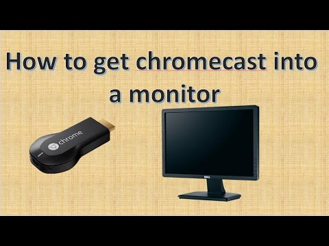 How to get chromecast on your monitor/ tutorials #5