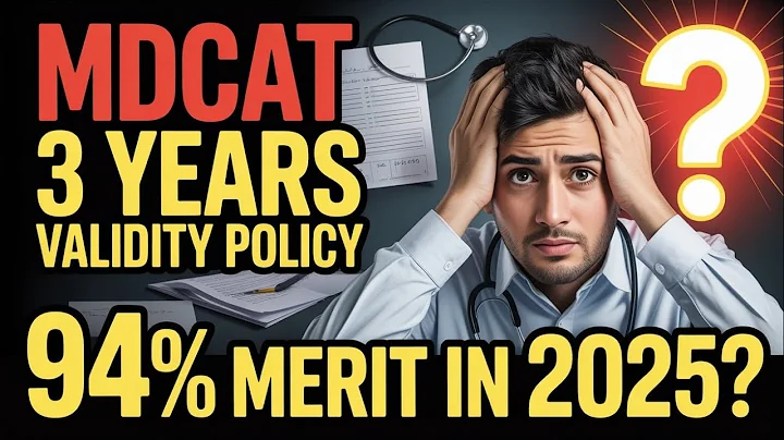 MDCAT 2025: 3-Year Validity EXPLAINED – Freshers & Repeaters Must Know!
