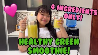 HEALTHY GREEN SMOOTHIE (4 INGREDIENTS ONLY!) | Ryzza Mae Dizon