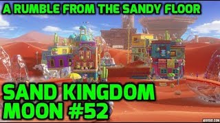 Super Mario Odyssey - Sand Kingdom Moon #52 - A Rumble from the Sandy Floor