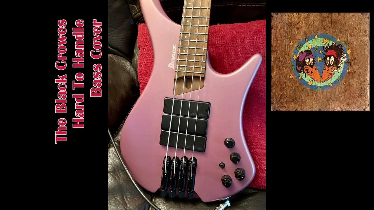 The Black Crowes Hard To Handle Bass Cover YouTube
