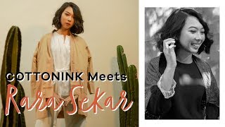 COTTONINK Meets Rara Sekar