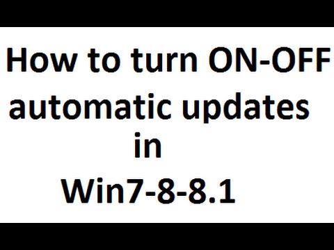 How to turn ON OFF automatic updates in Win7/8/8.1 - YouTube