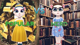 My Talking Angela 2 | Nerd Vs Popular