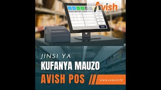 Jinsi ya Kufanya Mauzo  AVISH POS (How to add sales)