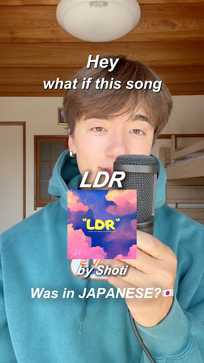 What if “LDR” was in JAPANESE…🇯🇵#ldr #shoti #yukan #japanesecover #fyp #filipinomusic #pinoysongs