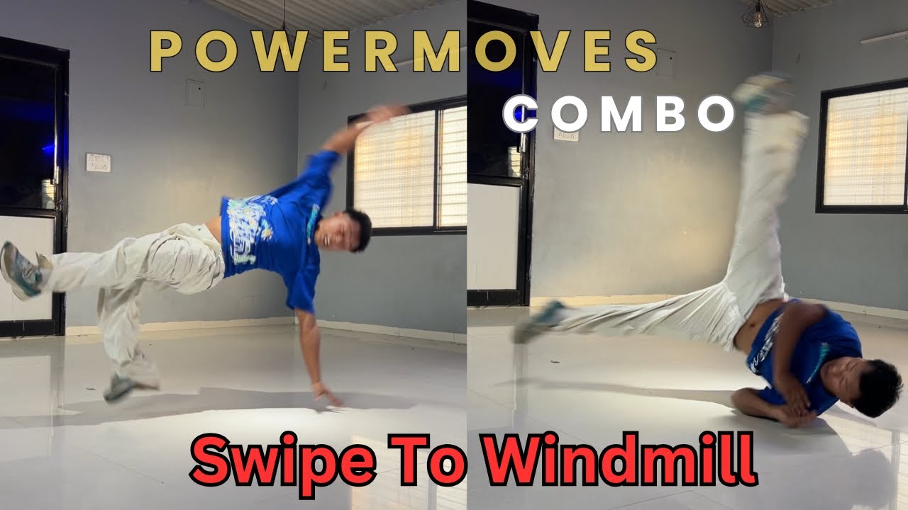 Basic powermoves Combo - swipe to Windmill for beginners by Bimal Rana