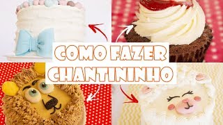 COMO FAZER CHANTININHO - Tiago Mauro