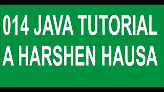 Famous 014 Java Scanner class Tutorial a Harshen Hausa Profile