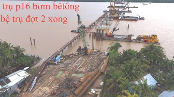 cầu đại ngãi 1 trụ chính p23 hạ lòng thép cuối cùng chuẩn bị bơm bê tông 