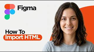 How to Import HTML into Figma (2026 Full Guide)