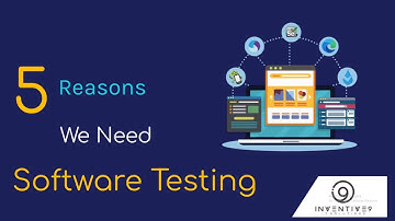 5 Reasons Why we need Software Testing | Importance of Software Testing