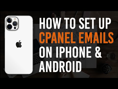 How To Setup cPanel Email On Your iPhone & Android