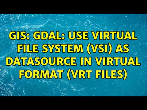 GIS: GDAL: use virtual file system (VSI) as datasource in virtual format (VRT files)