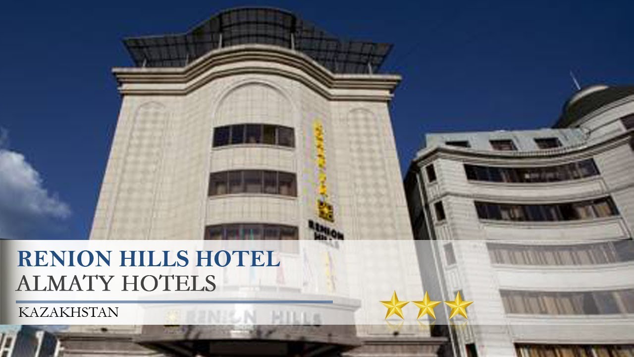 Renion Hills Hotel Almaty Hotels Kazakhstan Us Travel - 