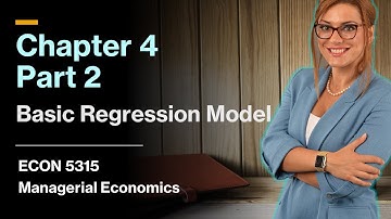Chapter 4 Part 2: Basic Regression Model
