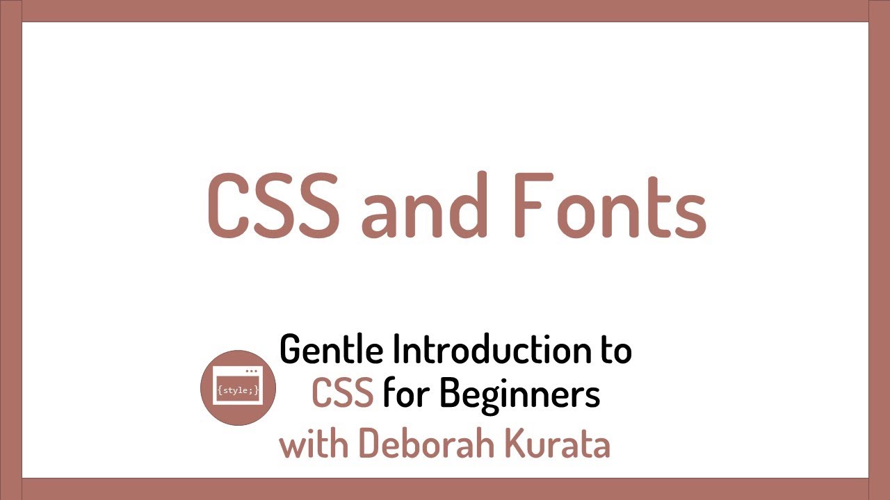 CSS and Fonts (Clip 13): Gentle Introduction to CSS for Beginners - YouTube