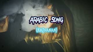 New Viral Arabic Song 2023|@Kazsanan-qu7kk