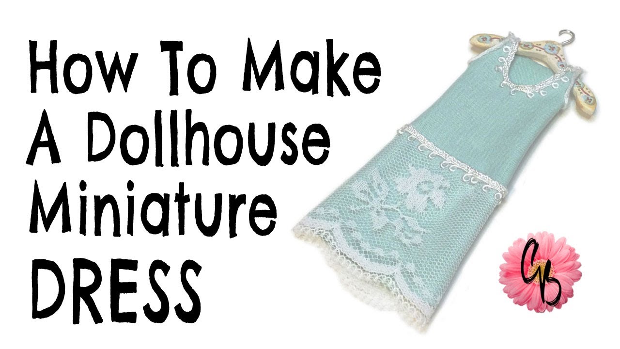 Creating A Miniature Dress