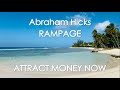 Abraham Hicks - ATTRACT MONEY NOW! With music (No ads)