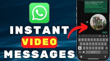How to Send Instant Video Messages in WhatsApp | NEW Update 2024